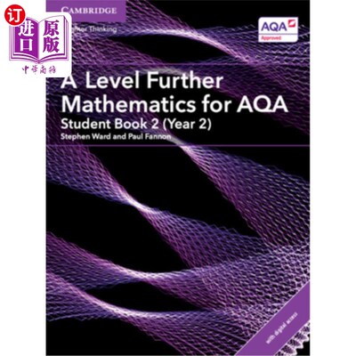 海外直订A Level Further Mathematics for Aqa Student Book 2 (Year 2) with Digital Access  A Level进阶数