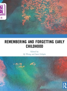 海外直订Remembering and Forgetting Early Childhood 记住和忘记童年早期