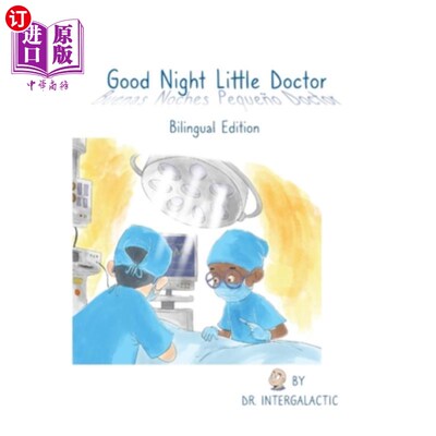 海外直订Good Night Little Doctor, Buenas Noches Peque?o Doctor 晚安，小医生，布埃纳斯·诺切斯·佩克?医生阿
