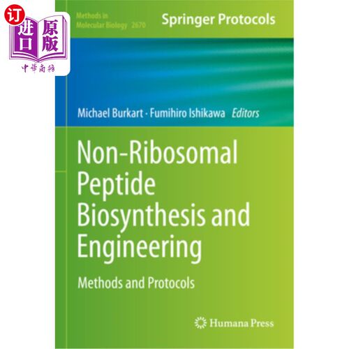 海外直订Non-Ribosomal Peptide Biosynthesis and Engineering: Methods and Protocols 非核糖体肽生物合成和工程:方法和方