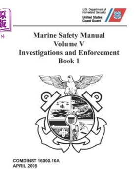 海外直订医药图书Marine Safety Manual: COMDTINST M16000.10A Vol. V - Investigations and Enforceme 海上安全手册