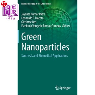 海外直订Green Nanoparticles: Synthesis and Biomedical Applications 绿色纳米粒子:合成与生物医学应用