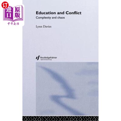 海外直订Education and Conflict: Complexity and Chaos 教育与冲突：复杂性与混乱
