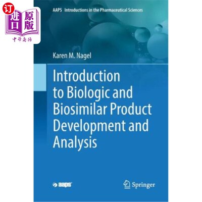 海外直订医药图书Introduction to Biologic and Biosimilar Product Development and Analysis 生物和生物仿制品开发与分析简介