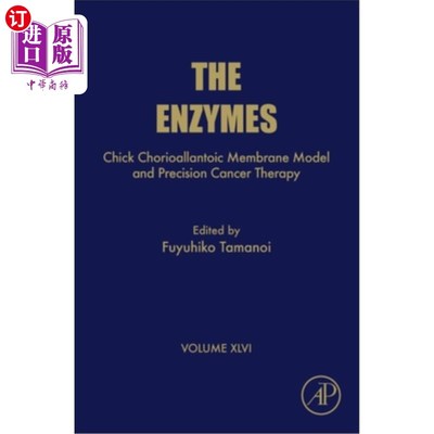 海外直订Chick Chorioallantoic Membrane Model and Precision Cancer Therapy: Volume 46 鸡胚绒毛尿囊膜模型与精确癌症治