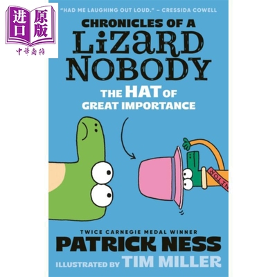 蜥蜴人编年史2 重要的帽子 Chronicles of a Lizard Nobody 英文原版 Patrick Ness 荒诞搞笑【中商原版】