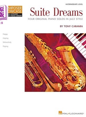 海外直订Suite Dreams: Four Original Piano Solos in Jazz Style 组曲之梦：爵士风格的四首原创钢琴独奏曲