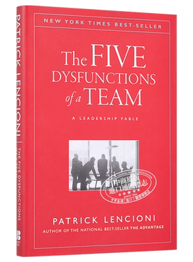 预售 团队协作的五大障碍 英文原版 The Five Dysfunctions of a Team A Leadership Fable 领导神话 精装
