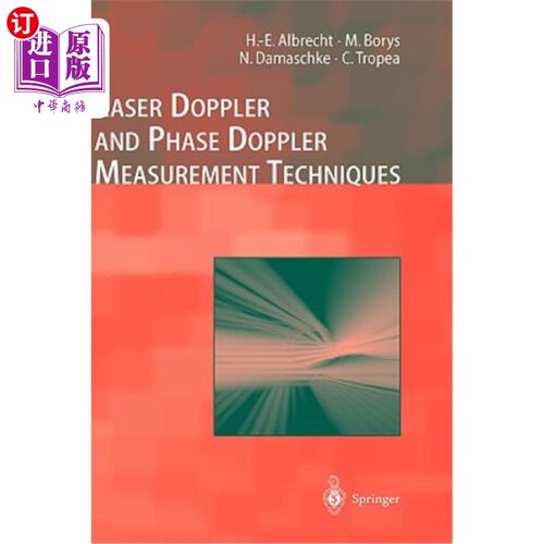 海外直订Laser Doppler and Phase Doppler Measurement Techniques 激光多普勒和相位多普勒测量技术