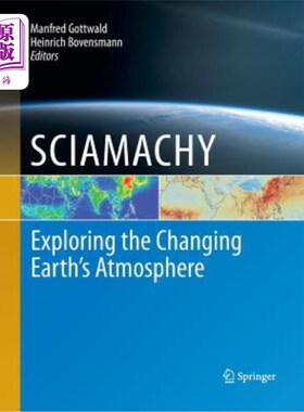 海外直订Sciamachy - Exploring the Changing Earth's Atmosphere 探索变化中的地球大气层