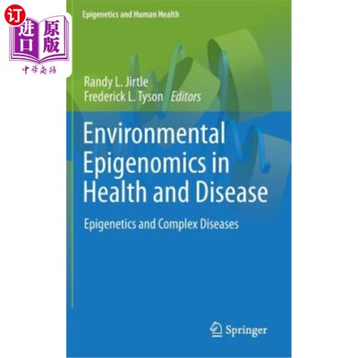 海外直订医药图书Environmental Epigenomics in Health and Disease: Epigenetics and Complex Disease 环境表观基因组学在