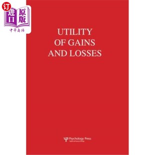 理论 Theoretical 收益和损失 Approaches Experimental 测量 Gains and 海外直订Utility Losses 效用 Measurement