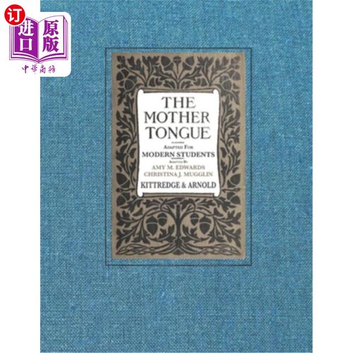 海外直订The Mother Tongue: Adapted for Modern Students 母语：适合现代学生