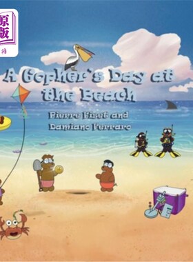 海外直订A Gopher`s Day At The Beach 在海滩上的地鼠一天
