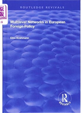 海外直订Multilevel Networks in European Foreign Policy 欧洲外交政策中的多层次