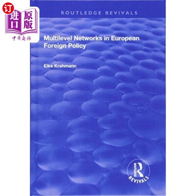 海外直订Multilevel Networks in European Foreign Policy 欧洲外交政策中的多层次