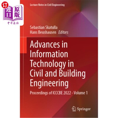 海外直订Advances in Information Technology in Civil and Building Engineering: Proceeding 土木和建筑工程中的信息技术