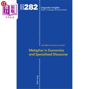 and Economics Specialised Discourse 隐喻与专业话语 海外直订Metaphor 经济学中