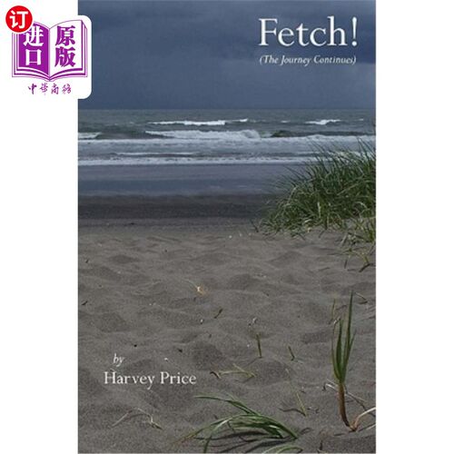 海外直订Fetch !: (The Journey Continues) Fetch !(旅程继续)