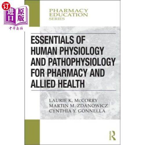 海外直订医药图书Essentials of Human Physiology and Pathophysiology for Pharmacy and Allied Healt 药学和相关健康的人
