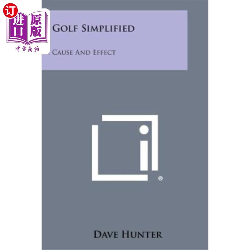 海外直订Golf Simplified: Cause and Effect 高尔夫简化：因果关系