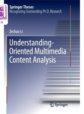 海外直订Understanding-Oriented Multimedia Content Analysis 面向理解的多媒体内容分析