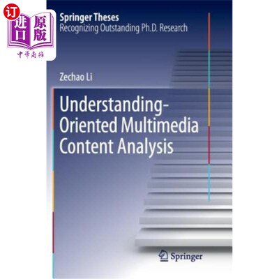 海外直订Understanding-Oriented Multimedia Content Analysis 面向理解的多媒体内容分析