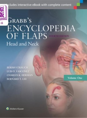 海外直订医药图书Grabb's Encyclopedia of Flaps: Head and Neck 格拉布的襟翼百科全书:头颈