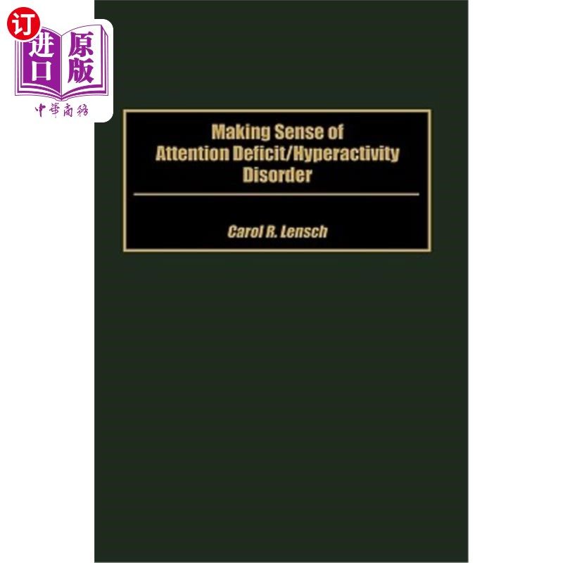 海外直订Making Sense of Attention Deficit/Hyperactivity Disorder 理解注意力缺陷/多动障碍