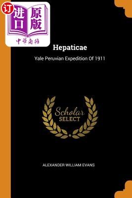 【中商海外直订】Hepaticae: Yale Peruvian Expedition of 1911在类目 书籍/杂志/报纸, 进口原版书(含港台), 原版其它中 - 来自Buy2taobao.com提供专业的淘宝代购服务