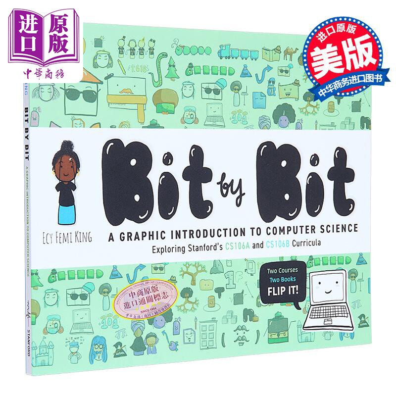 循序渐进 斯坦福大学计算机科学课程图文导论 Bit by Bit CS Comic CS106A & CS106B Curricula 英文原版 E King 【中商原版】