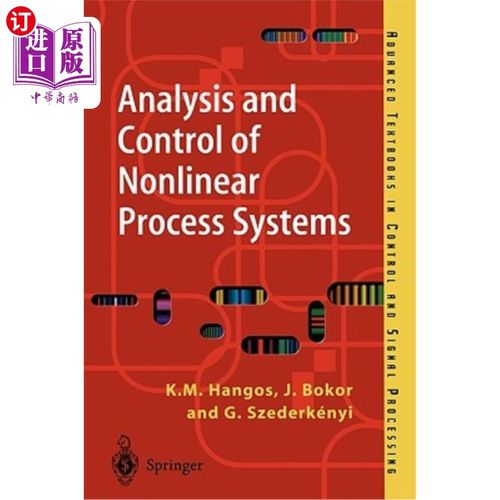 海外直订Analysis and Control of Nonlinear Process Systems 非线性过程系统的分析与控制