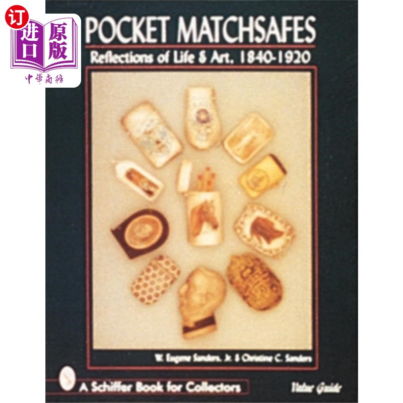 海外直订Pocket Matchsafes: Reflections of Life and Art,...口袋火柴:1840-1920年对生活和艺术的反思