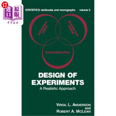 海外直订Design of Experiments: A Realistic Approach 实验设计:一种现实的方法