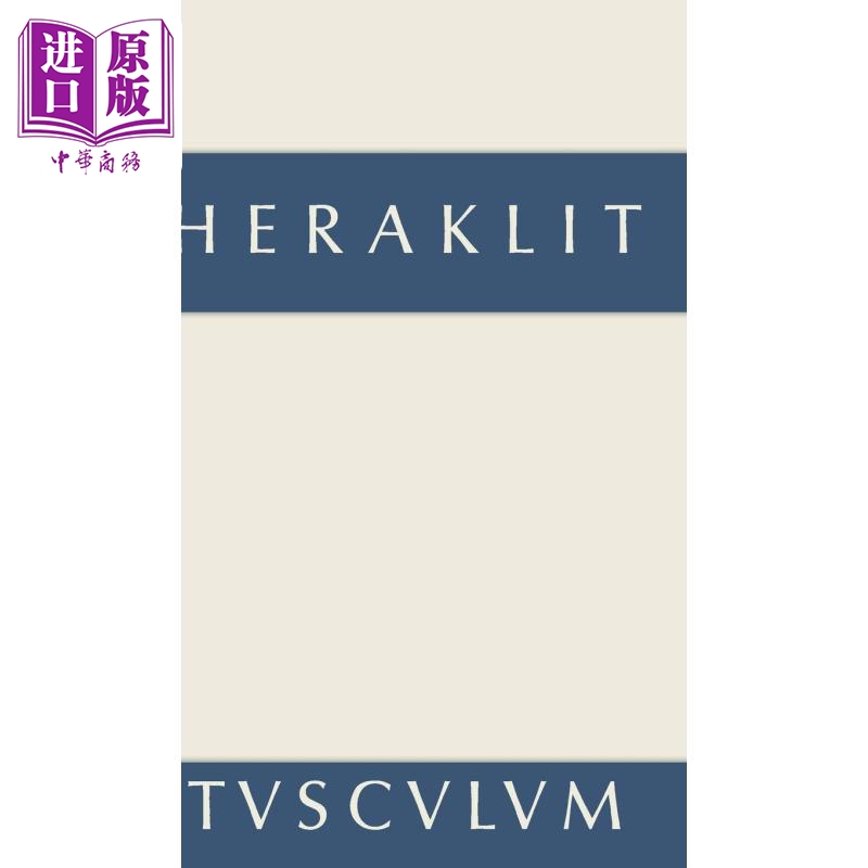 现货 碎片 图斯卡仑文库 英文原版 Fragmente Heraklit【中商原版】