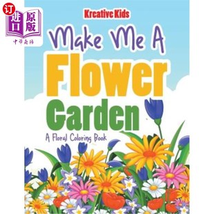 Floral 一本花卉着色书 让我成为一个花园 Book Coloring Garden Flower 海外直订Make