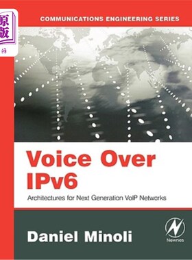 海外直订Voice Over Ipv6: Architectures for Next Generation Voip Networks