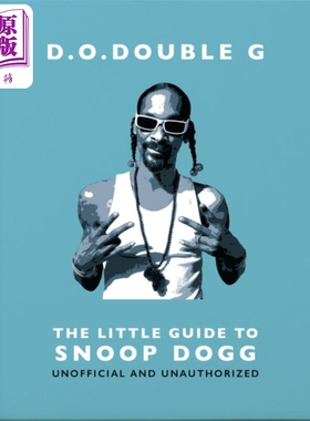 预售 饶舌歌手Snoop Dogg 小指南 The Little Guide to Snoo 英文原版 Orange Hippo 人物传记【中商原版】