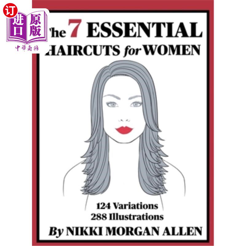 海外直订The 7 ESSENTIAL HAIRCUTS for WOMEN 女性的7种基本发型