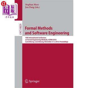 海外直订Formal Methods and Software Engineering: 16th International Conference on Formal 形式化方法与软件工程:第16