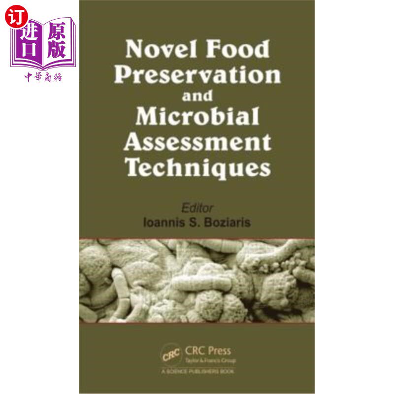 海外直订Novel Food Preservation and Microbial Assessment Techniques 新型食品保存和微生物评价技术