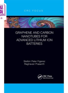 海外直订Graphene and Carbon Nanotubes for Advanced Lithi... 先进锂离子电池用石墨烯和碳纳米管