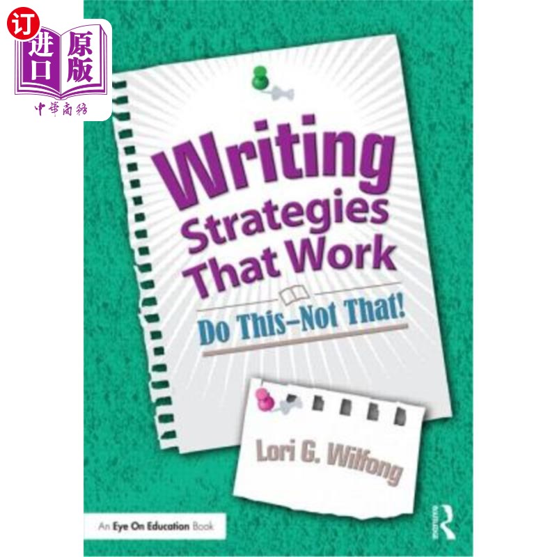 海外直订Writing Strategies That Work: Do This--Not That! 有效的写作策略:做这个——而不是那个!