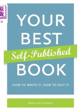 海外直订Your Best Self-Published Book 你的自出版书籍