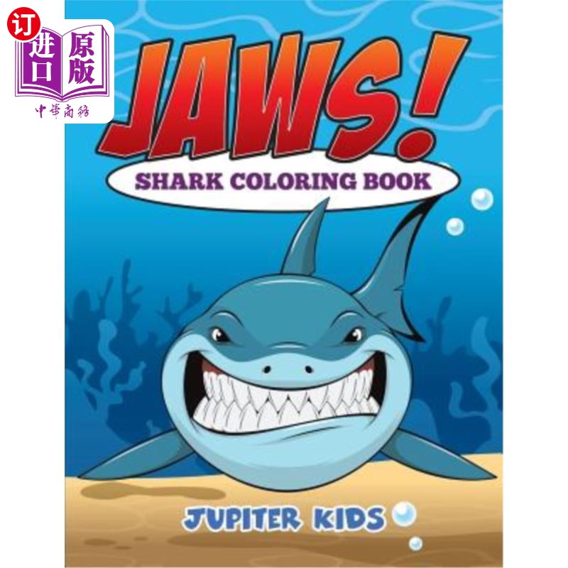 海外直订Jaws! Sharks Coloring Book 大白鲨！鲨鱼染色书