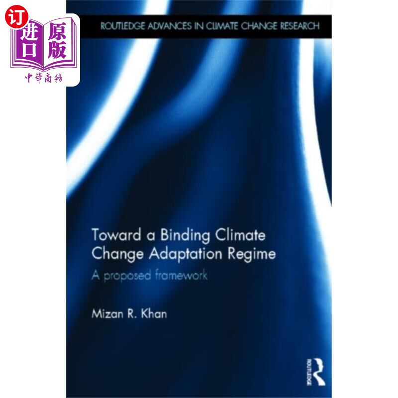 海外直订Toward a Binding Climate Change Adaptation Regime 建立具有约束力的气候变化适应机制
