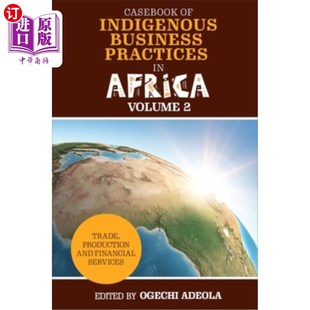 Trade 海外直订Casebook Production 非洲土著商业实践案例手册 Business Finan Indigenous Practices and Africa