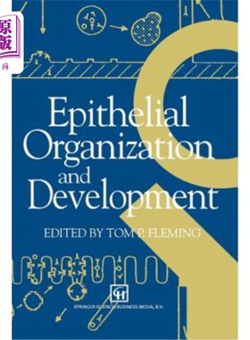 海外直订Epithelial Organization and Development 上皮组织与发育