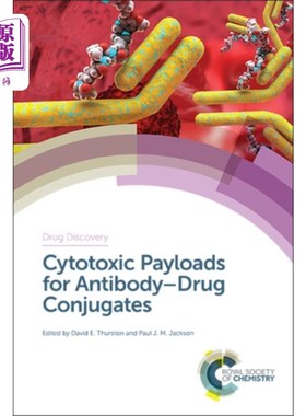 海外直订医药图书Cytotoxic Payloads for Antibody-Drug Conjugates 抗体-药物结合物的细胞毒性有效载荷