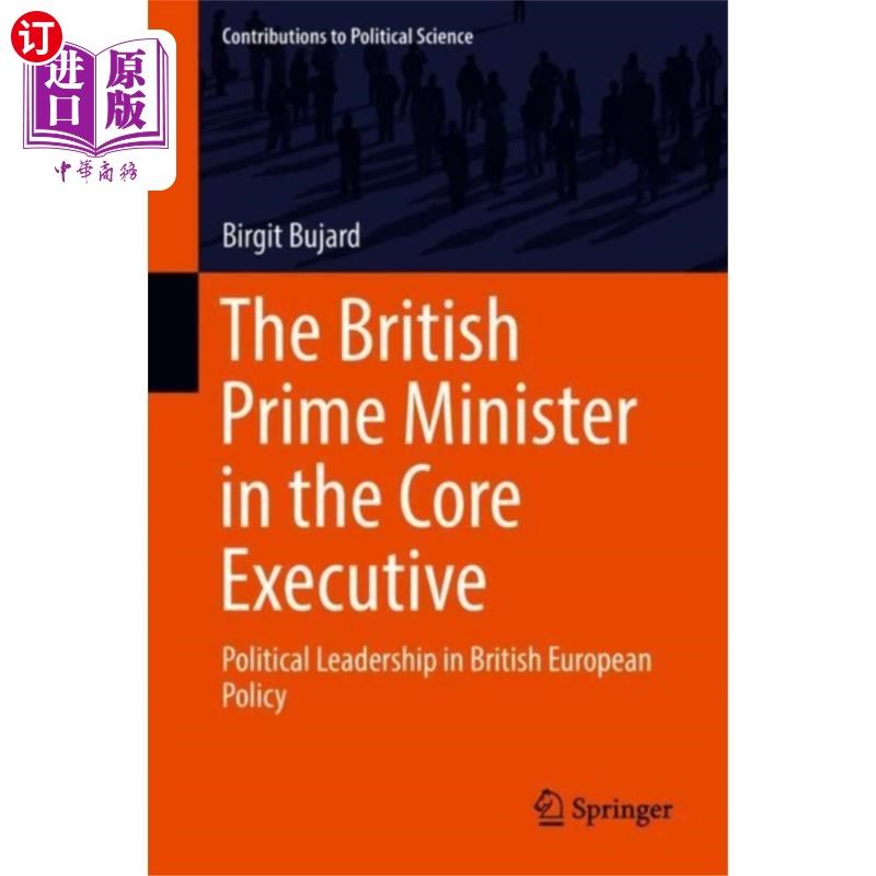 海外直订British Prime Minister in the Core Executive 英国首相在核心行政部门